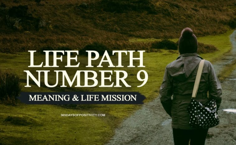 Life Path Number 9: Meaning & Life Mission - What Does Life Path 9 Mean ...