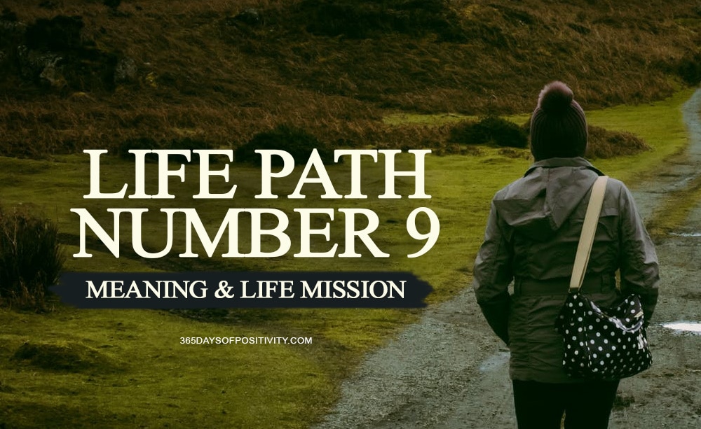  Life Path Number 9: Meaning & Life Mission
