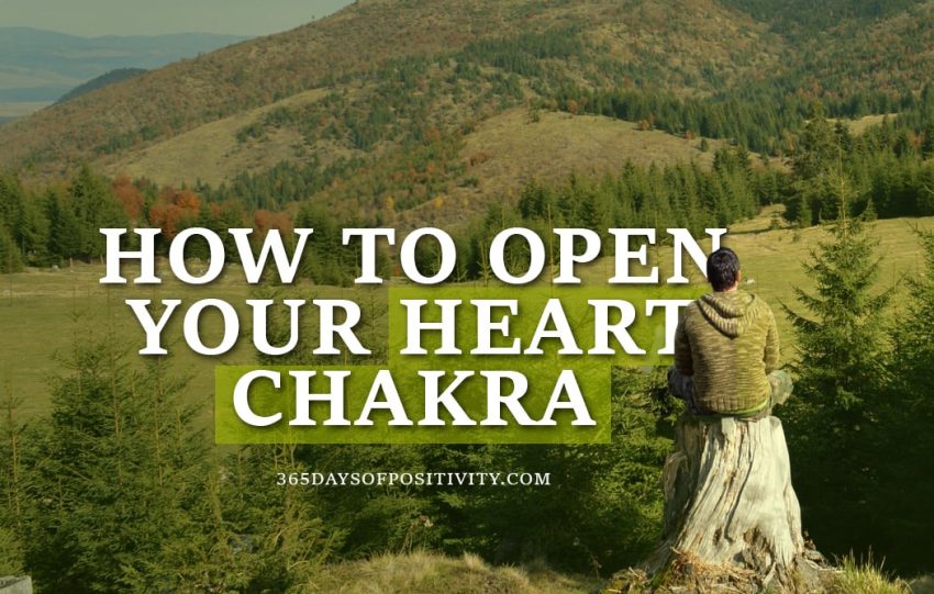 how to open your heart chakra