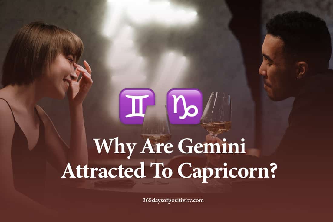  Why Are Gemini Attracted To Capricorn? Find Out!