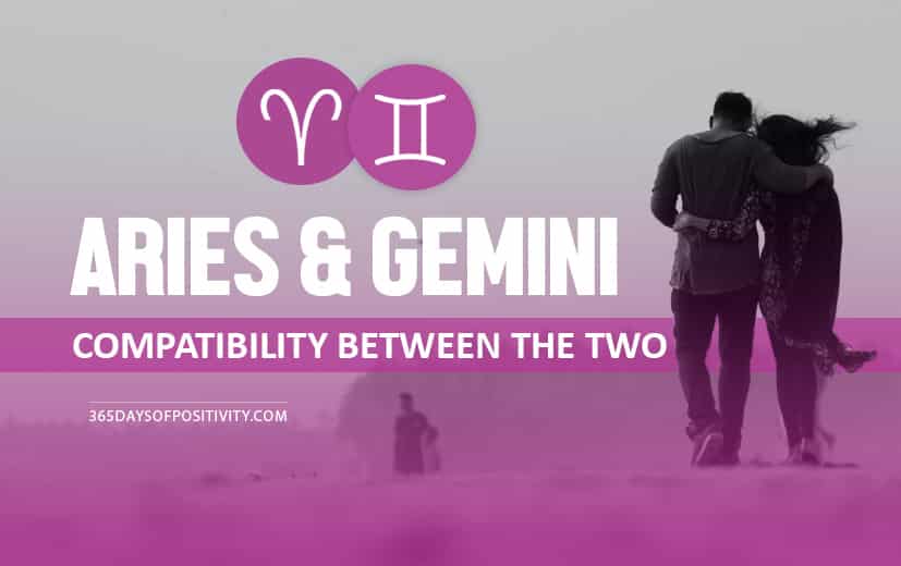  Aries and Gemini – Compatibility Between The Two