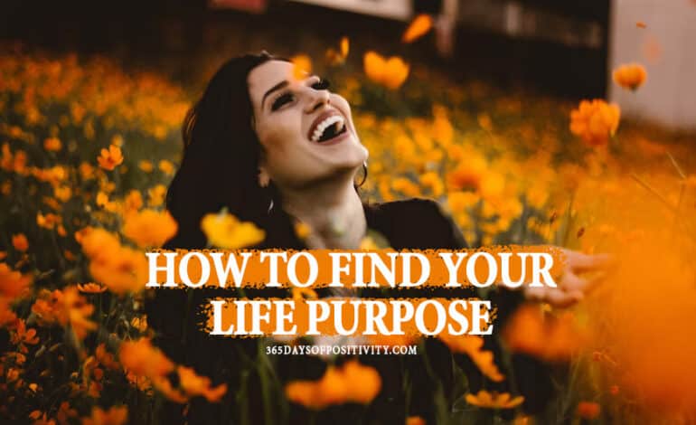 how to find your life purpose