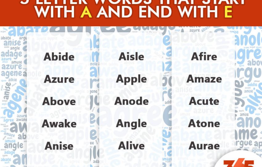5 Letter Words That Start With A And End With E